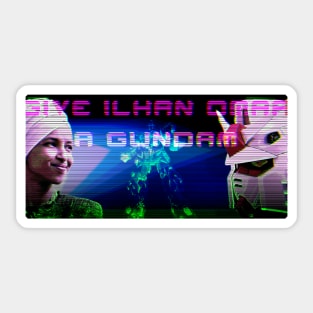 Give Ilhan a Gund@m - ITEMS ONLY Sticker